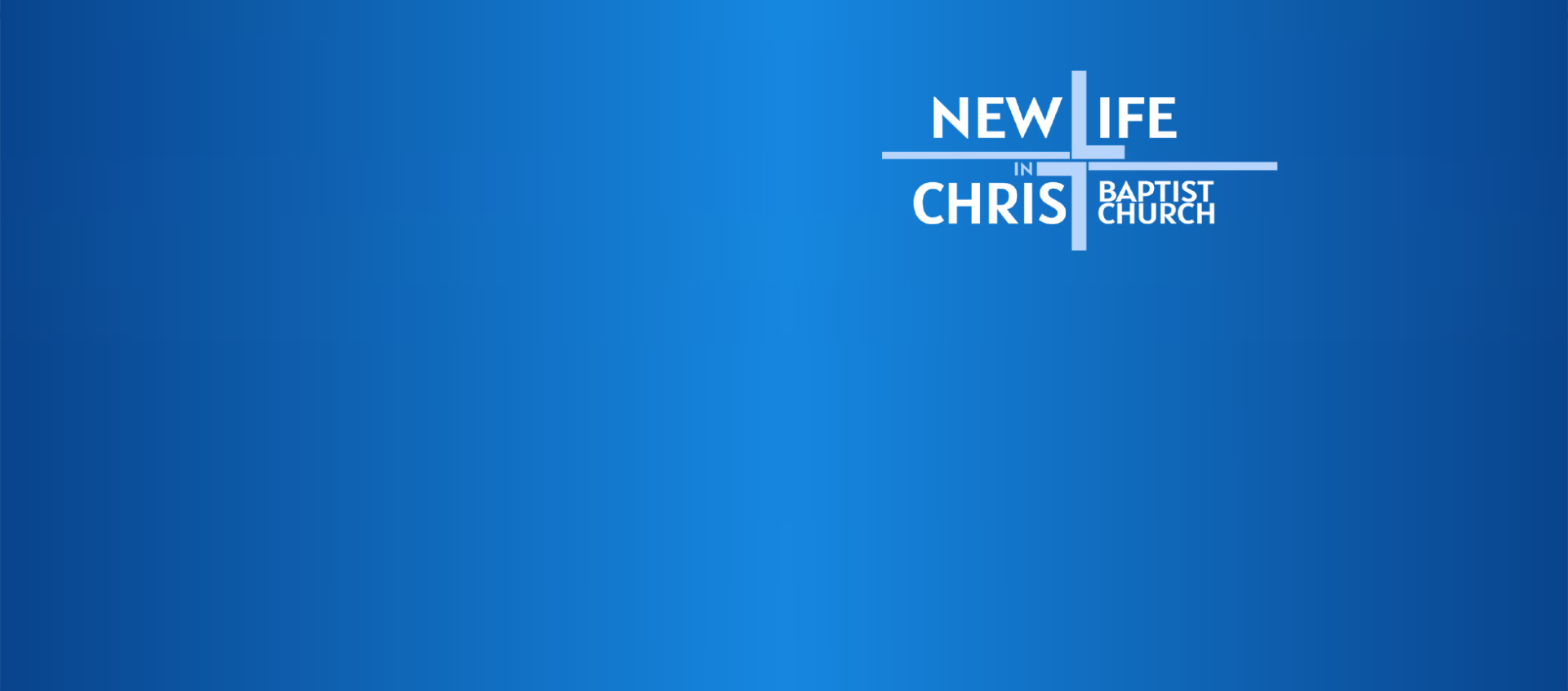 New Life in Christ Baptist Church